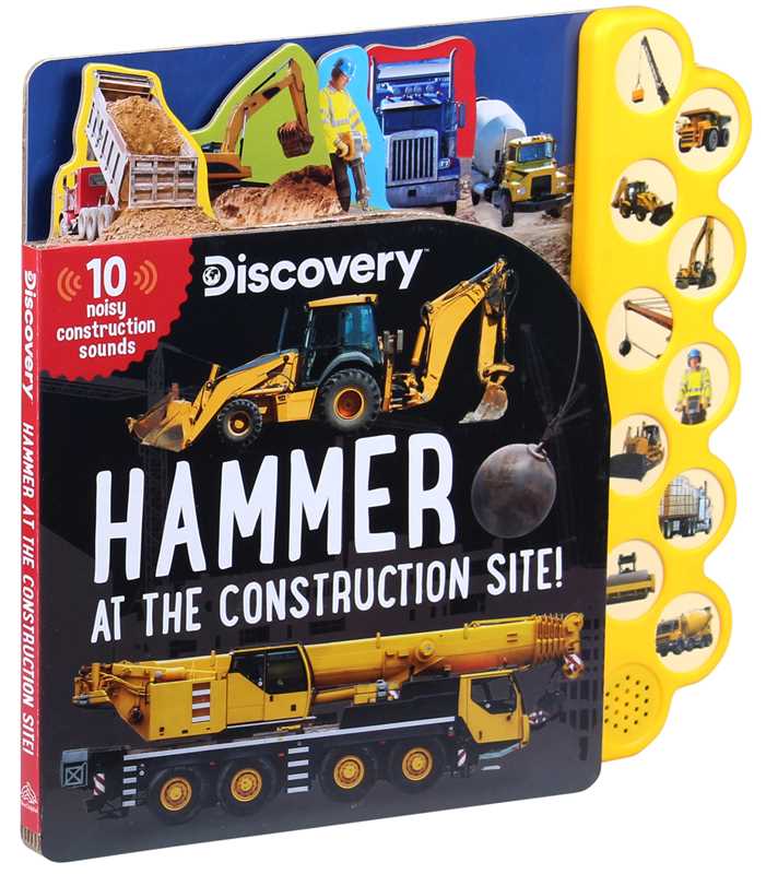 Discovery: Hammer at the Construction Site! by Thea Feldman