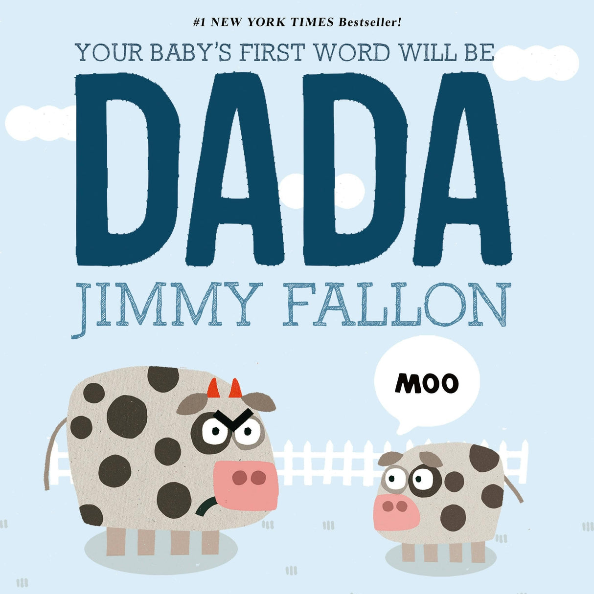 Your Baby's First Word Will Be Dada: #2