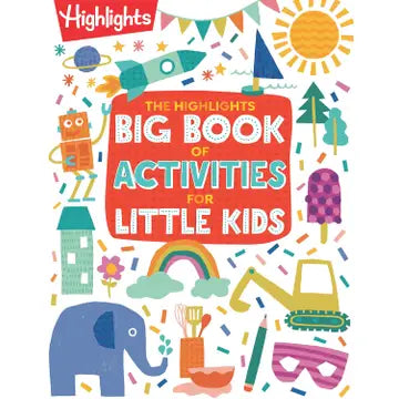 The Highlights Big Book of Activities For Little Kids