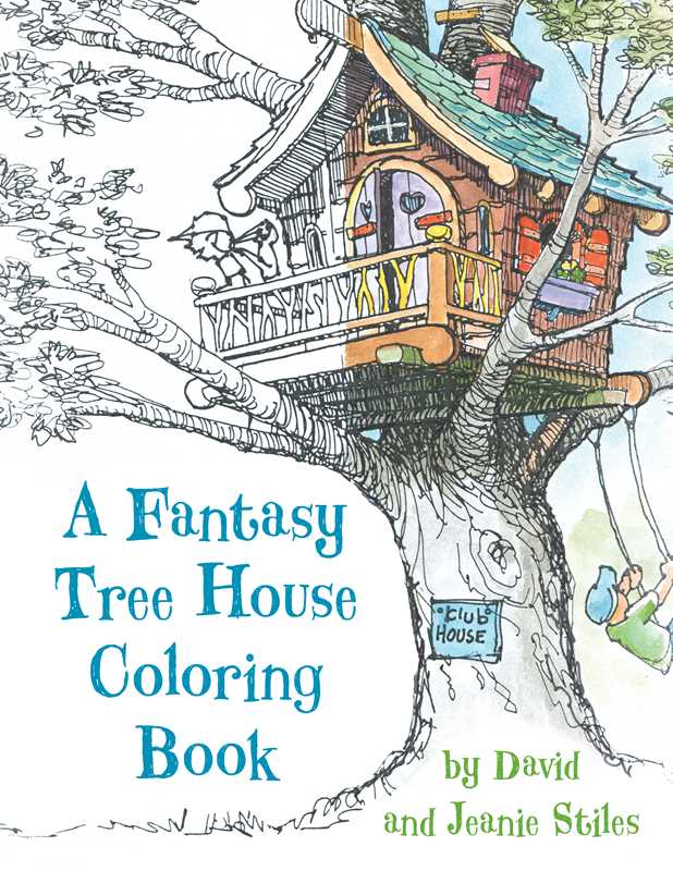 Fantasy Tree House Coloring Book by David Stiles