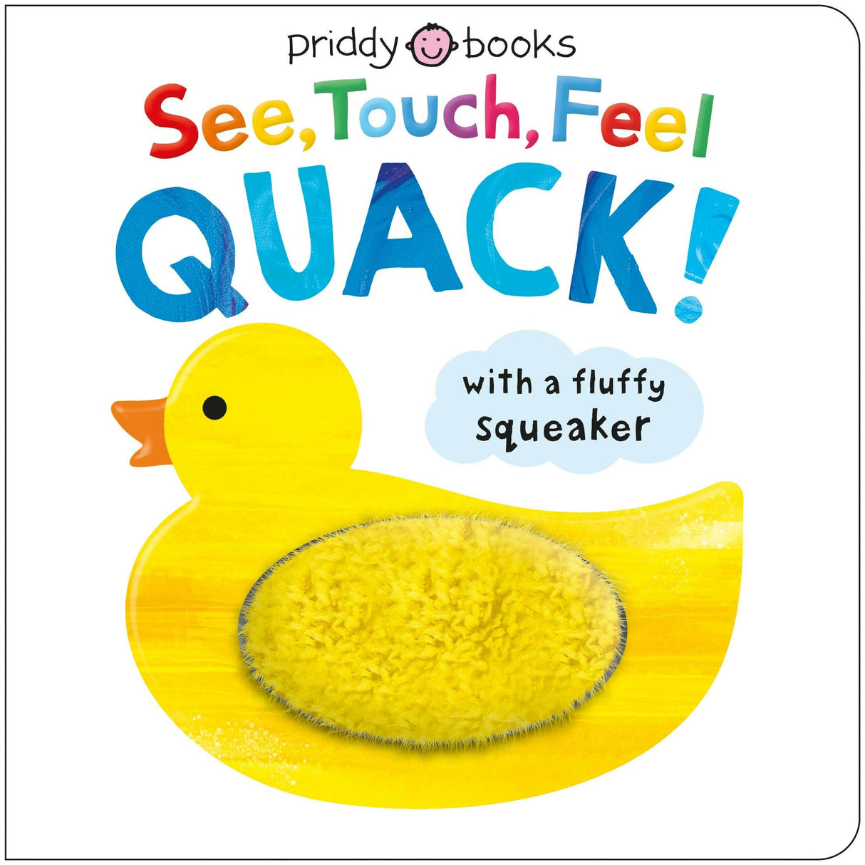 See, Touch, Feel: Quack!: