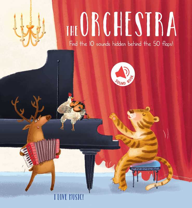I Love Music - The Orchestra by Little Genius Books
