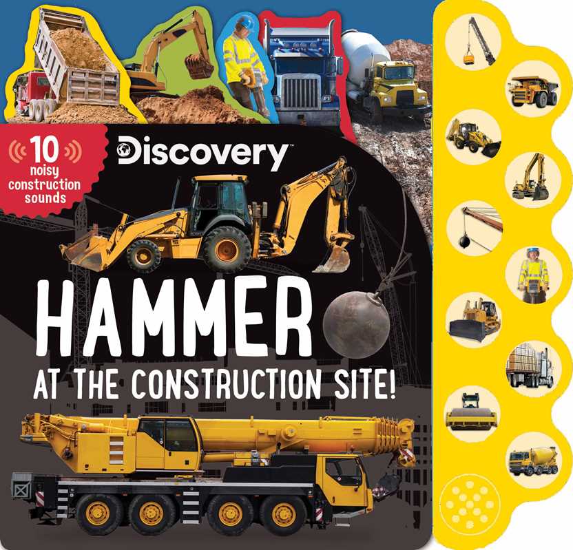 Discovery: Hammer at the Construction Site! by Thea Feldman
