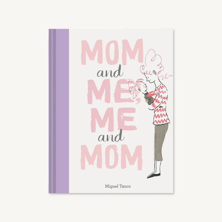 Mom and Me, Me and Mom