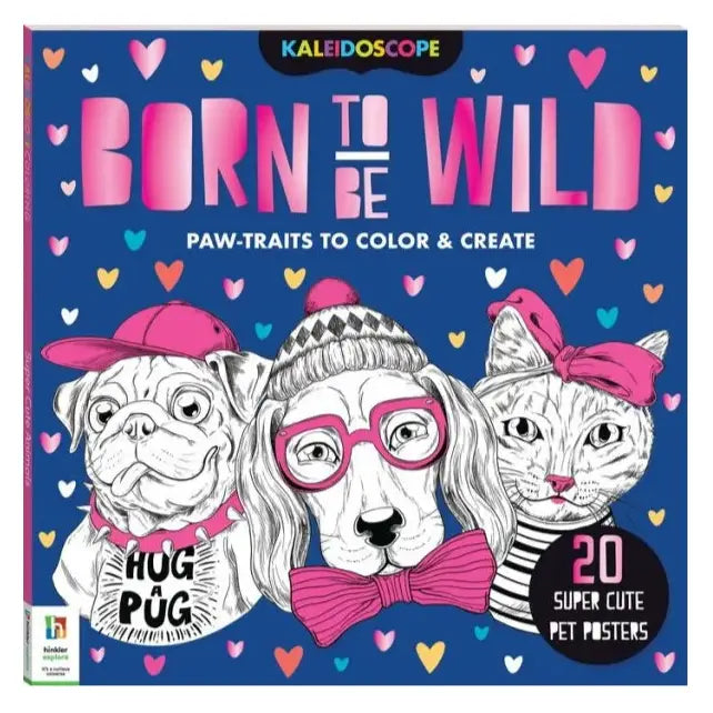 Born To Be Wild (Kaleidoscope Coloring Book)