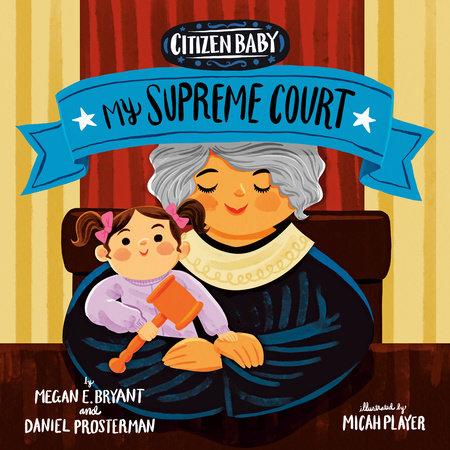 Citizen Baby My Supreme Court - Tadpole
