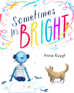 Sometimes It's Bright - Tadpole