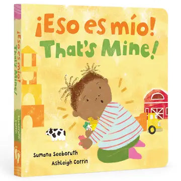 ¡Eso Es Mío! / That's Mine! Bilingual Spanish Board Book