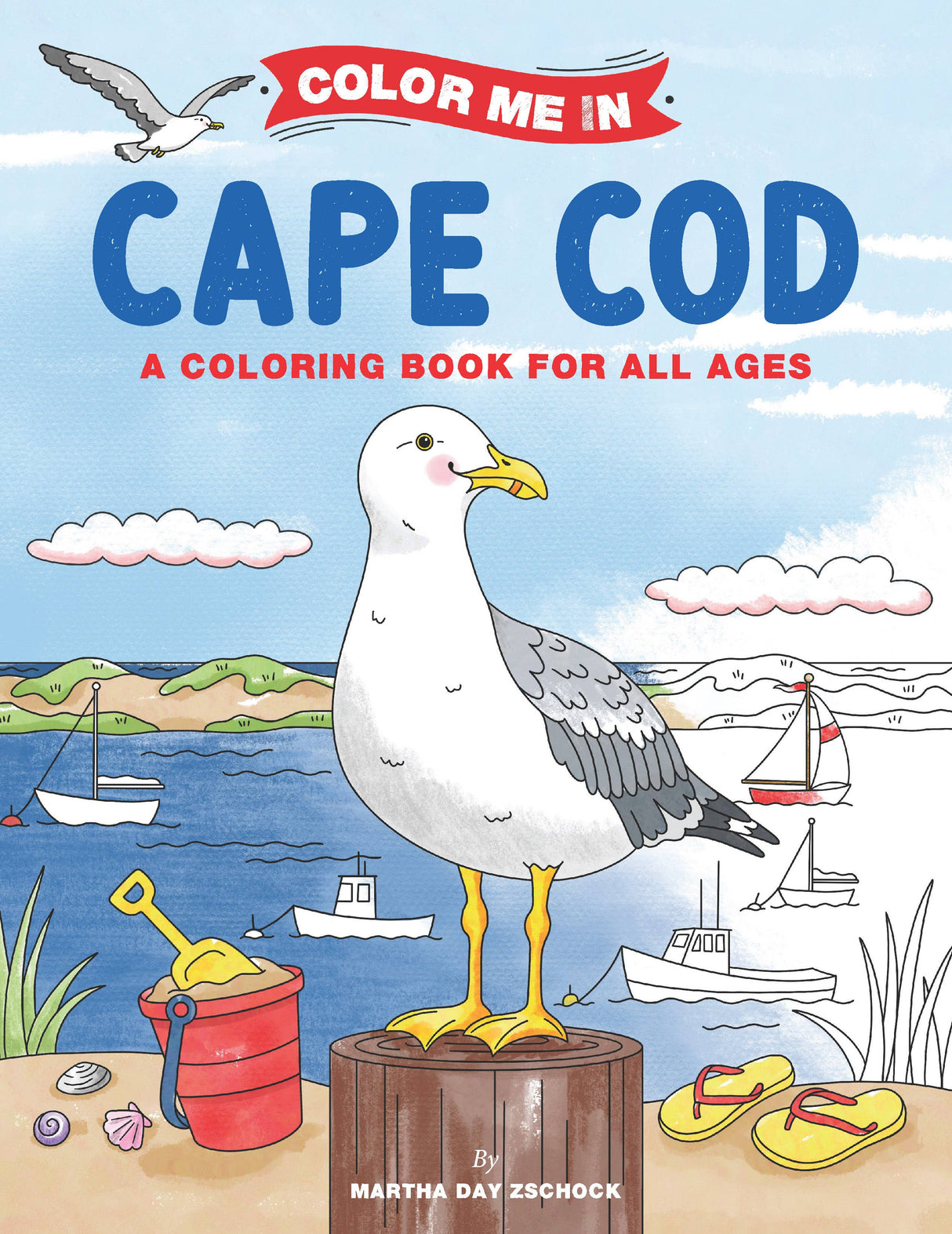 Color Me In Cape Cod: A Coloring Book For All Ages