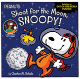 Shoot for the Moon, Snoopy! by Charles  M. Schulz