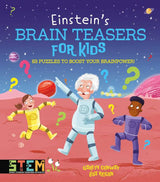 Einstein's Brain Teasers for Kids by Lisa Regan