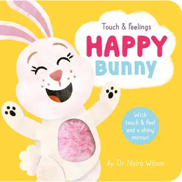 Touch & Feelings: Happy Bunny