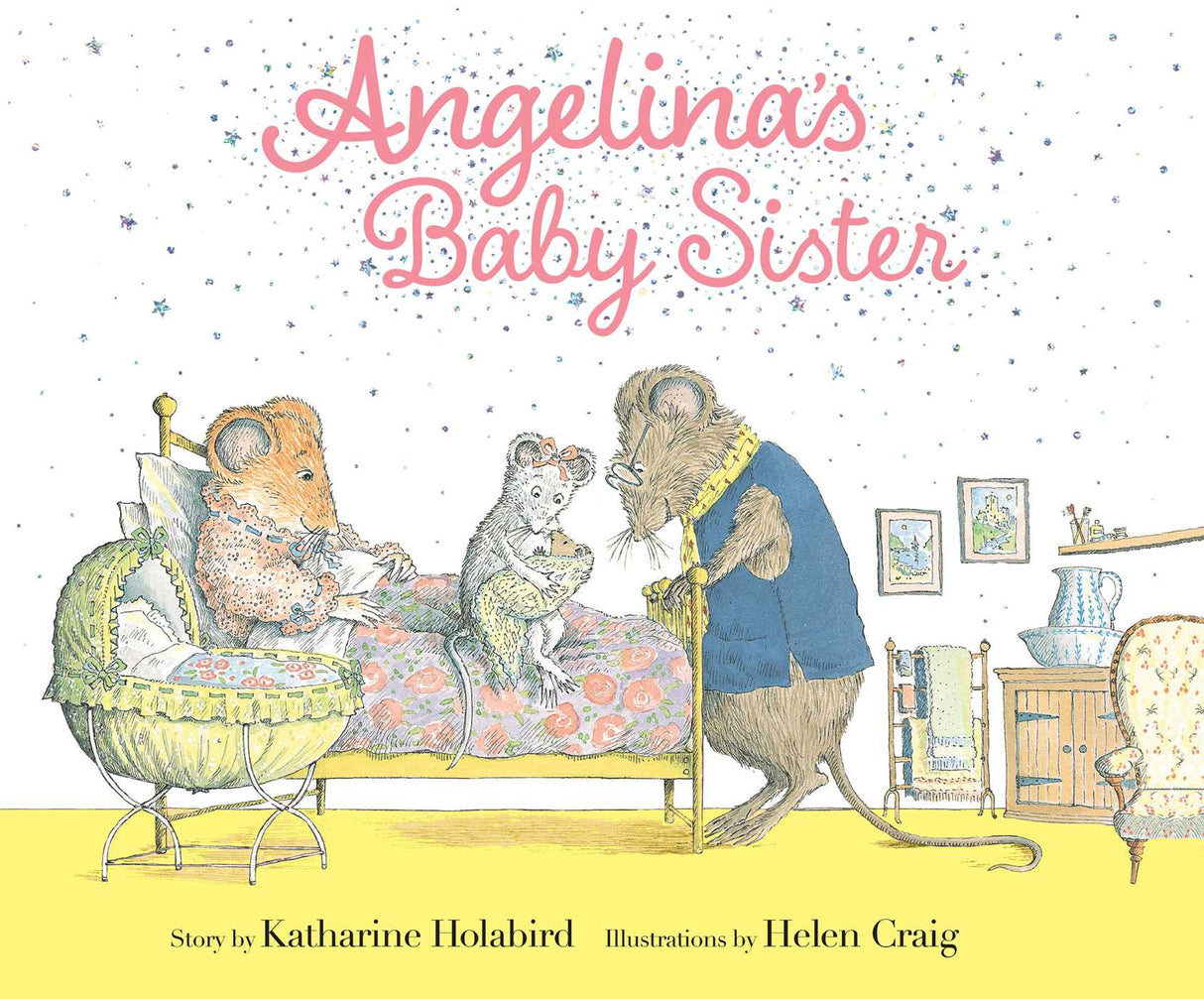 Angelina's Baby Sister By Katharine Holabird