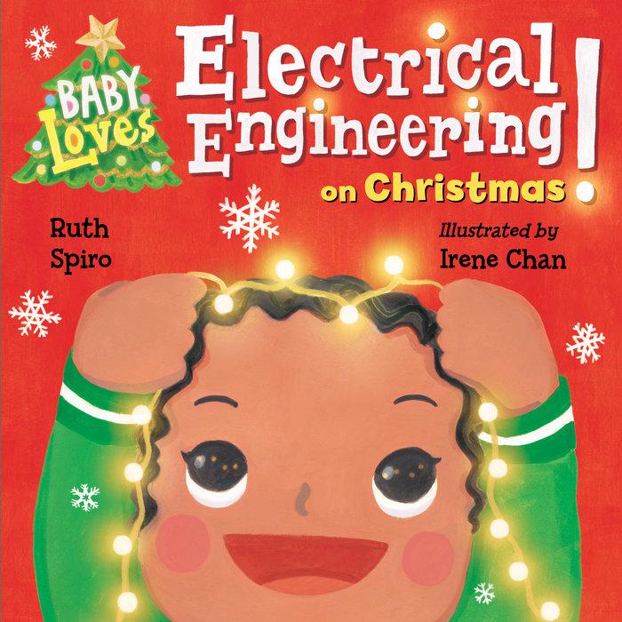 Baby Loves Electrical Engineering on Christmas! - Tadpole