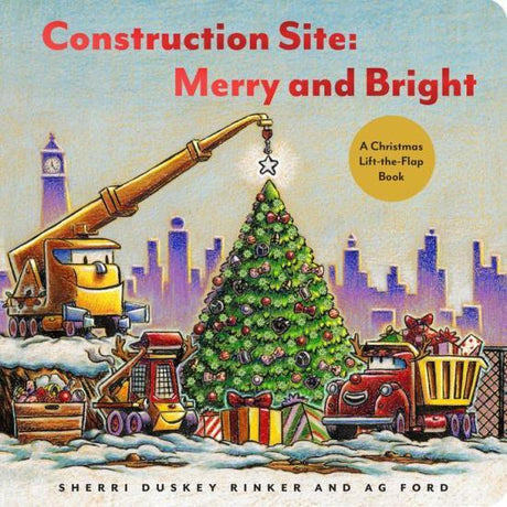 Construction Site: Merry and Bright: A Christmas Lift-the-Flap Book - Tadpole