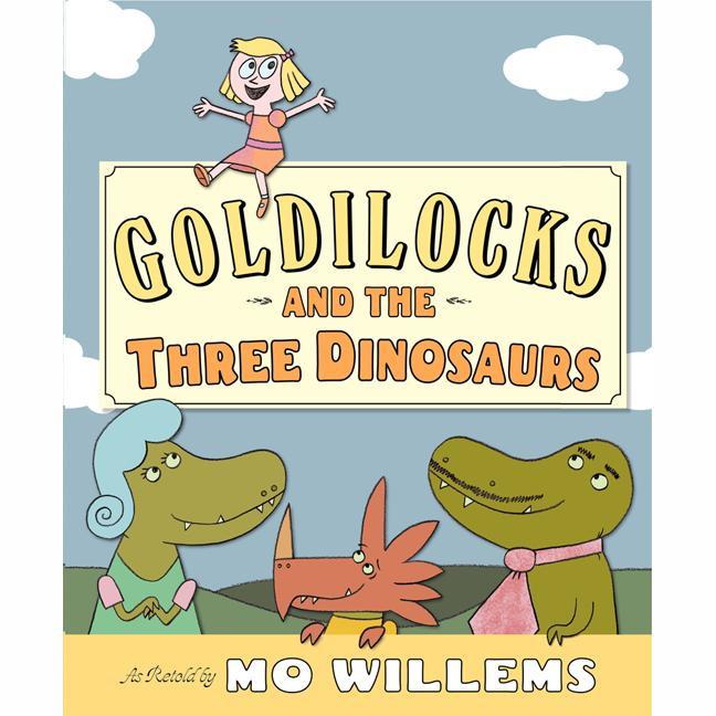 Goldilocks & The 3 Dinosaurs