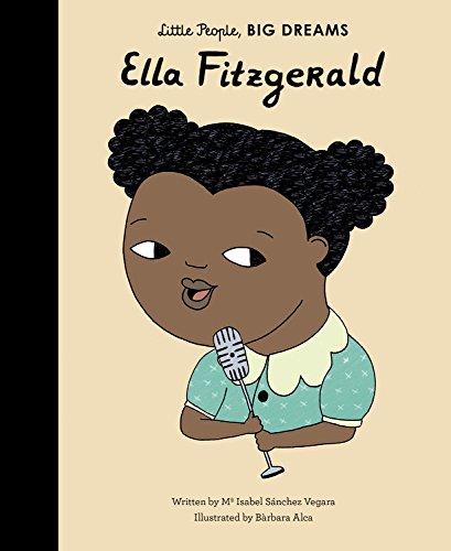 Little People, Big Dreams: Ella Fitzgerald - Tadpole