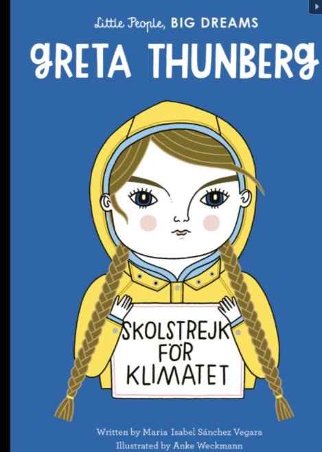 Little People, Big Dreams: Greta Thunberg - Tadpole
