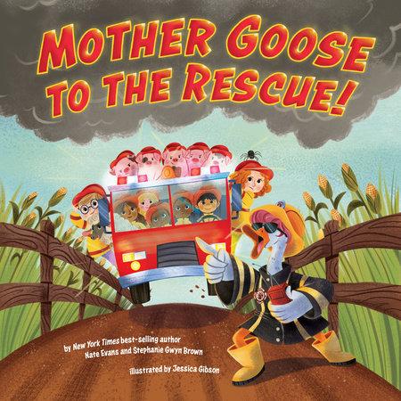 Mother Goose to the Rescue! - Tadpole