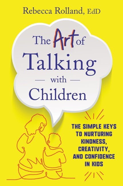 The Art of Talking with Children - Tadpole